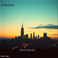Warm Rhodes, Drum n Bass