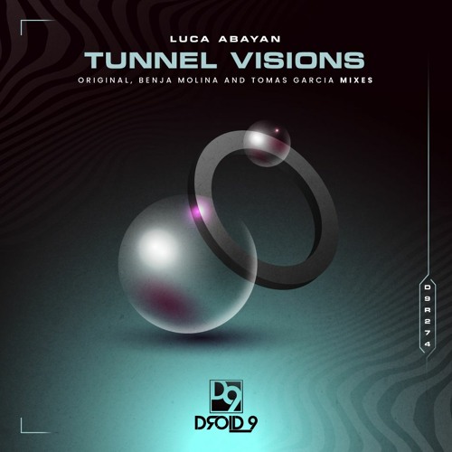 Luca Abayan - Tunnel Visions( Benja Molina Remix ) [Droid9]