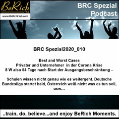 BRC Spezial2020_010 Best and Worst Cases in der Corona Krise _ W8_Tag54