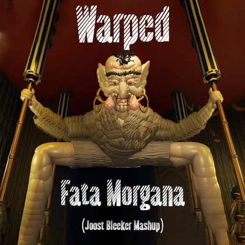 Fata Morgana Efteling Techno (Djossaa Remix)