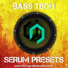 Incognet - Bass Tech Serum Presets