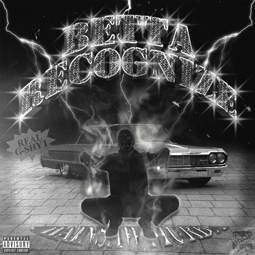 Related tracks: BETTA RECOGNIZE (Prod. CHAINSAW MURDA)