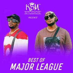 Best Of Major League - Amapiano Balcony Mix by Kxng Shumba