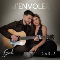 M'envoler Jeck & Carla Encore un soir, encore une heure