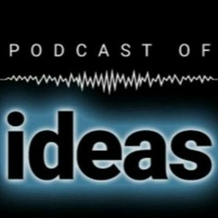 Podcast of Ideas: Episode 1