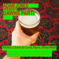 Aloka | Adam Jones presents DAWNS PARTI | BR x UYC: Cardiff