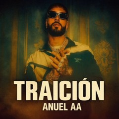 Anuel AA - Traicion