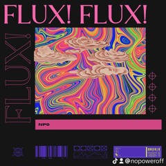 FLUX!