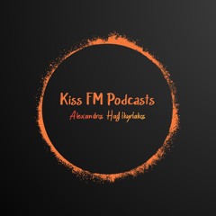 Kiss FM podcast 📻 015