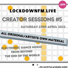 Malleable - Creators Sessions #5 - Lockdown FM