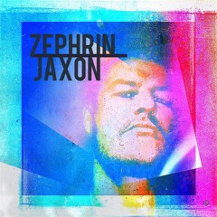 Zephrin Jaxon - Disco Shit Mix