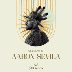 Soluna Sessions 23 by Aaron Sevilla