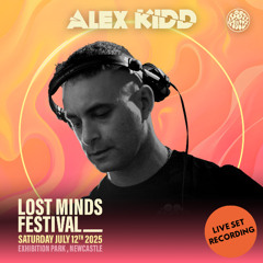 LOST MINDS 2025 - ALEX KIDD - HARD MINDS STAGE