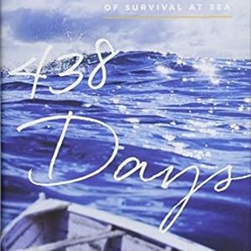 ^Epub^ 438 Days: An Extraordinary True Story of Survival at Sea -  Jonathan Franklin (Author)