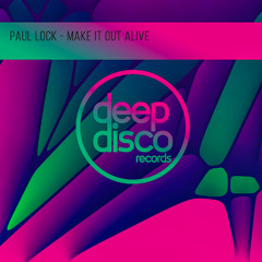 Paul Lock - Make It Out Alive