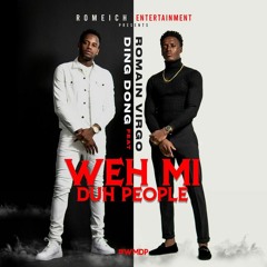 Romain Virgo & Ding Dong - Weh Mi Duh People [Internet Badness Riddim]