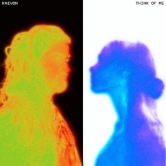 Kaivon - Think of Me