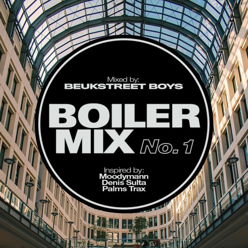 Boiler Mix #1 (Inspired by Moodymann, Denis Sulta & Palms Trax)