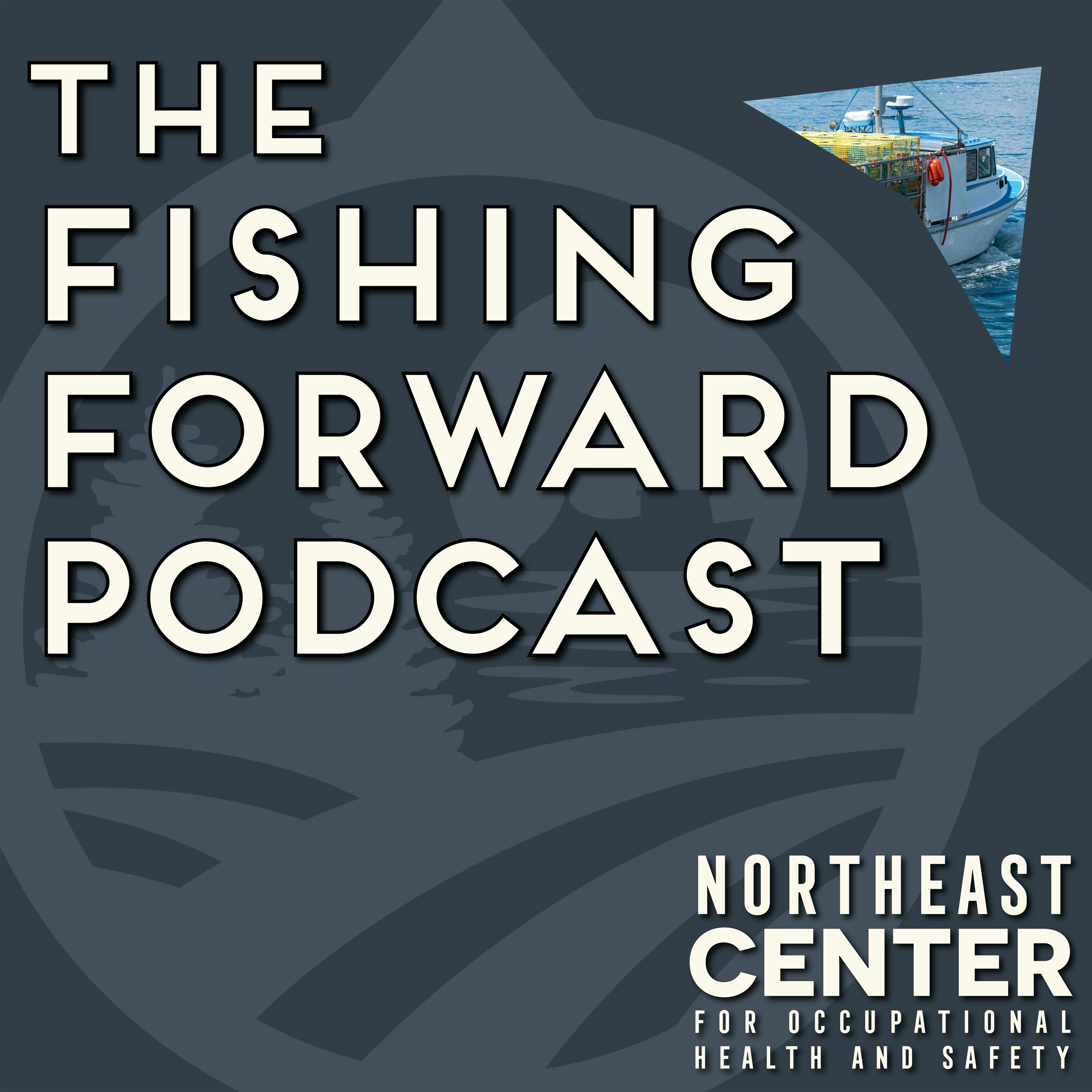 Fishing Forward Podcast