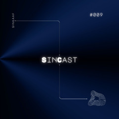 SinCast 009 | Techno (Raw/Deep/Hypnotic)