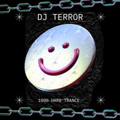 DJ TERROR / 100% HARD TRANCE  / OCTOBER / 2023