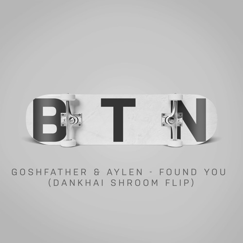 Found You (Dankhai Shroom Flip)