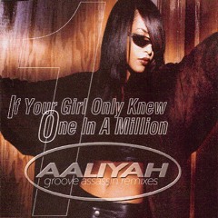Aaliyah - If Your Girl Only Knew (GA Remix)