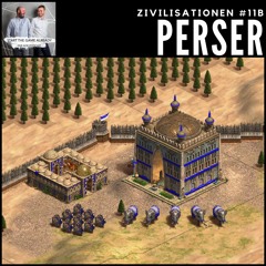 Zivilisationen #11B: Perser