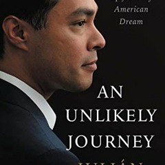 [Get] [PDF EBOOK EPUB KINDLE] An Unlikely Journey: Waking Up from My American Dream b