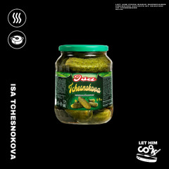 ISA TCHESNOKOVA | LET HIM COOK radio - Groove, Mental
