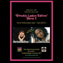 6th Oct 2021 = SLE Show Rs Dre 12 - 3pm = Erykah Badu Vs Lauren Hill + Another Sweet Show Only 4 U!!