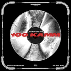 100 KAMM - KHUSH NEHAL | New punjabi song 2023