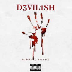 GIBB0 x BRADZ - DEVILISH