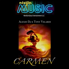La Carmen - Alexio Dj & Tony Velardi