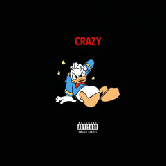 Going Crazy ft. Rob Davis (Prod. $teev)