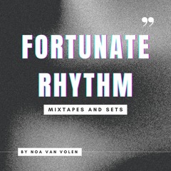 Fortunate rhythm mixtape 9