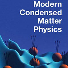 READ KINDLE 💙 Modern Condensed Matter Physics by  Steven M. Girvin &  Kun Yang EBOOK