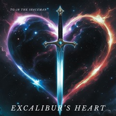 Excalibur’s Heart