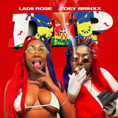 Ladii Rose Ft Zoey Brinxx - DIP