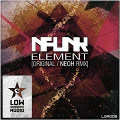{Premiere} Nfunk - Element (Neoh Remix) (Low Syndicate Audio)