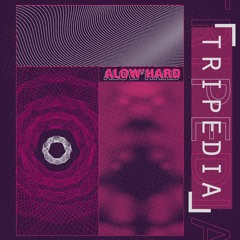 Alow'ha - Alow'hard (On Spotify)