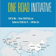 Download❤️eBook✔ CHINA'S ONE BELT ONE ROAD INITIATIVE Full Books
