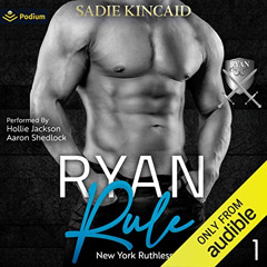 View EPUB 📜 Ryan Rule: New York Ruthless, Book 1 by  Sadie Kincaid,Aaron Shedlock,Ho