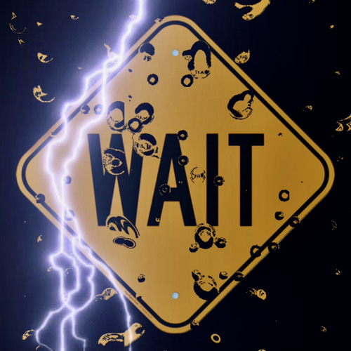 WAIT (FEAT. CHIZZI)