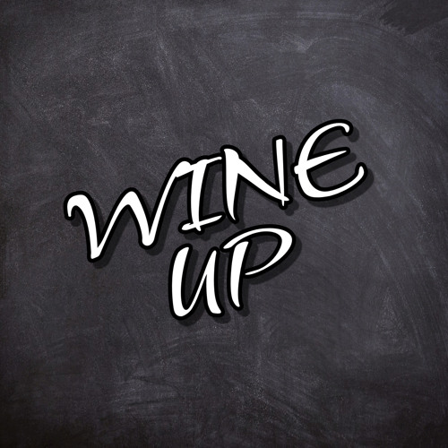 WINE UP FT K-SHER VDEEZY BIANCAH & JT