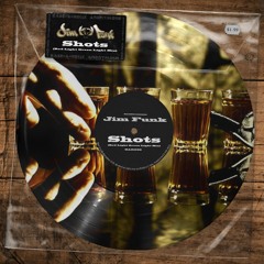 Jim Funk - Shots (Red Light Green Light Mix)