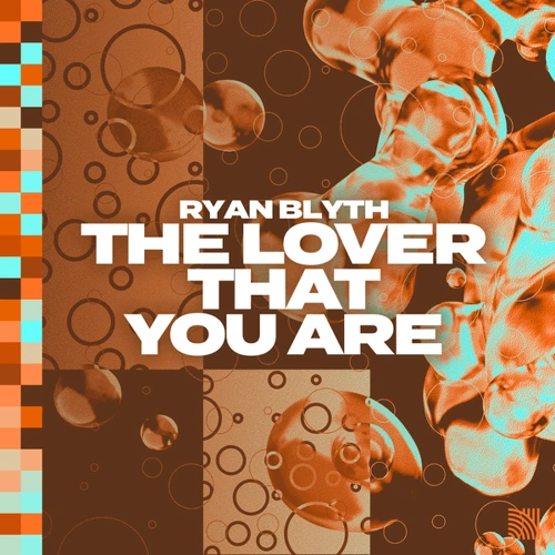 Artwork for the song  Ryan Blyth - The Lover That You Are by ryanblyth on Next Sound