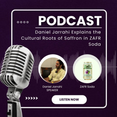 Daniel Jarrahi Explains the Cultural Roots of Saffron in ZAFR Soda
