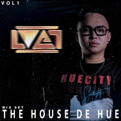The House De Hue - Vol 1 - DJ L.MEL Mix