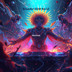 Ecuador EDM No.12 (Original EDM)
